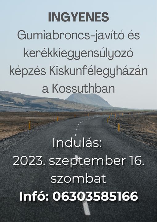 Kossuth 2023 gumiabroncs javító képzés