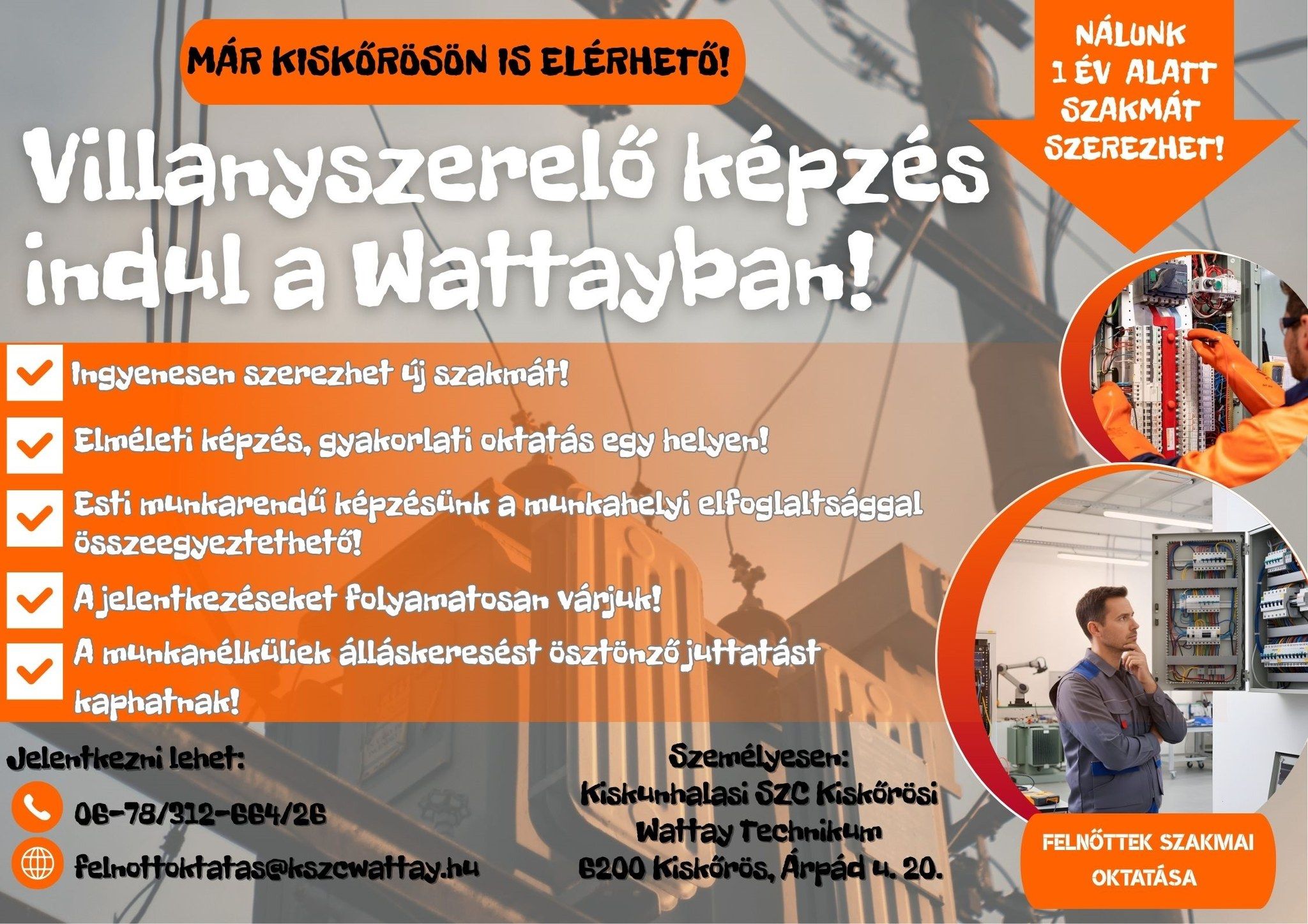 A Wattay Technikum villanyszerelő képzést indít felnőttek számára, ahol piacképes, keresett szakmát szerezhetsz.