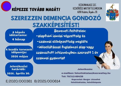 Ismét Demencia gondozó képzés indul a kiskőrösi Wattay Technikumban.